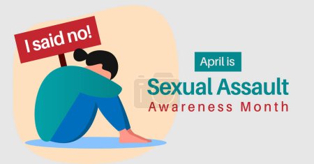 Illustration for Sexual assault awareness month campaign banner. Vector illustration trautized sad girl sitting on floor. Placard reads I said no. - Royalty Free Image