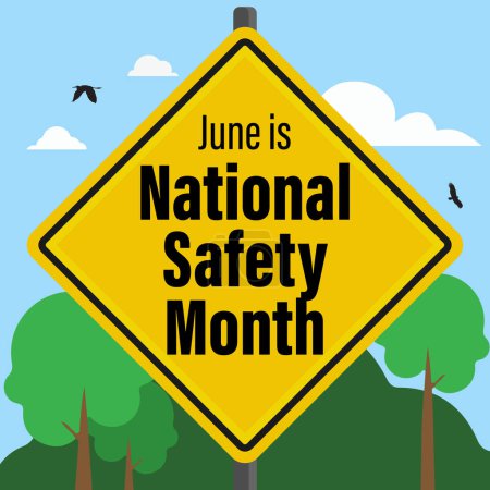 June is National Safety Month. Large yellow warning sign against blue sky backdrop with clouds and birds. Simple landscape with green bushes and trees.
