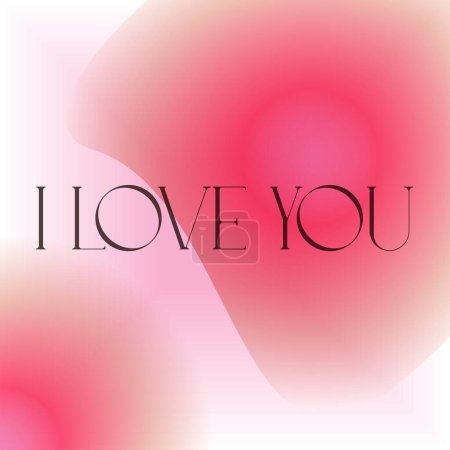 Téléchargez les illustrations : I Love You Happy Valentine's Day greeting card in gradient colors with hearts. Modern y2k aesthetic printable quirky love typography design. Soft red pink feminine feel - en licence libre de droit