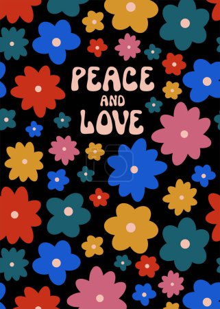 Illustration for Peace and Love floral groovy psychedelic vertical poster. Saturated colors hippie greeting card. Flat retro design. Colorful daisies background. Positive vibes funky hippie psychedelia postcard - Royalty Free Image