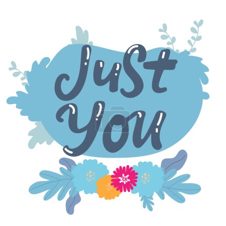 Illustration for Just you. Valentine's day poster. Vector hand drawn lettering. Creative typography card with phrase. Romantic text. - Royalty Free Image