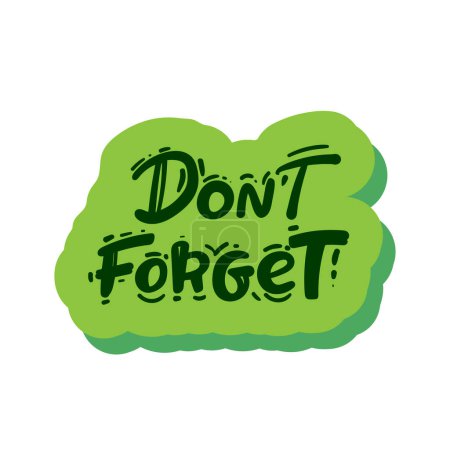 Illustration for Don't forget sign on white background hand drawing. - Royalty Free Image