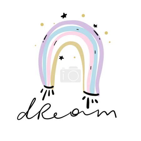 Ilustración de Dibujo a mano vector de ilustración arco iris con el sueño eslogan. Diseño de ilustración vectorial para telas de moda, gráficos textiles, estampados. - Imagen libre de derechos