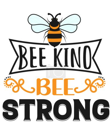 Illustration for Bee Kind Bee Strong - Royalty Free Image