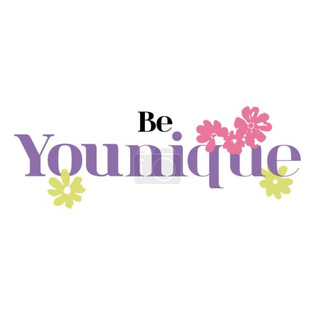 Illustration for Be unique typography text with floral vector illustration isolated on off white background - Royalty Free Image