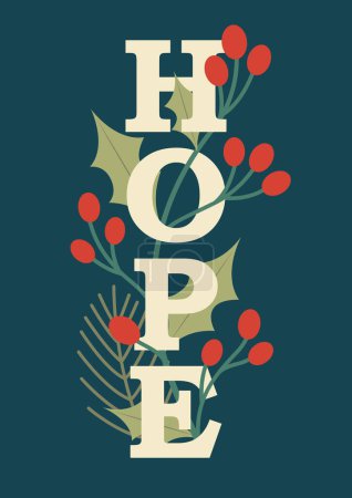 Illustration for Merry Christmas and New Year card with text "HOPE", pine branches, holly berry, mistletoe, winter floral plants design illustration, greetings, invitation, flyer, brochure in vector flat style. - Royalty Free Image