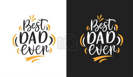 I love my Dad typography t-shirt design. Happy father's day inspirational quotes for t-shirts, social media content, wall art, greeting card design, and print templates.