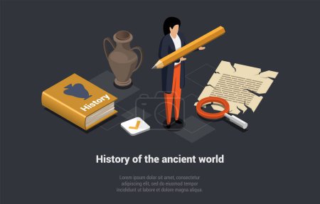 Illustration for History Subject Concept. Female Character Student With Huge Pencil Among History Items. Ancient Symbols, Vase, Piece of Parchment. Woman Learning Ancient History. Isometric 3d Vector Illustration. - Royalty Free Image