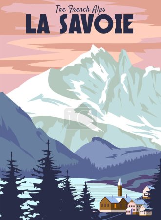 Illustration for La Savoie Ski resort poster, retro. Winter travel card, view on the mountain village vintage. Vector illustration - Royalty Free Image