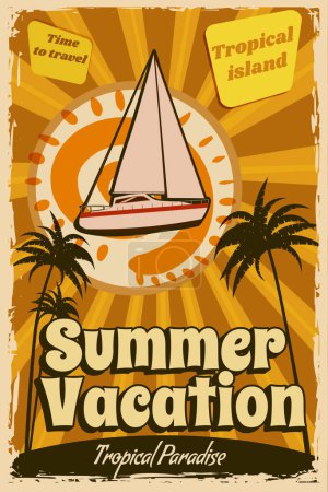 Afiche de vacaciones de verano retro, velero en el océano, isla, costa, palmeras. Velero tropical exótico crucero, vacaciones de verano. Ilustración vectorial vintage