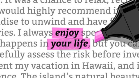Illustration for Highlighter highlights words enjoy your life by pink color. Conceptual hand drawn vector illustration. - Royalty Free Image