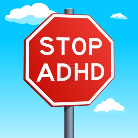 Illustration for Stop ADHD Attention deficit hyperactivity disorder red road sign on blue sky background. Conceptual illustration. Hand drawn color vector illustration. - Royalty Free Image