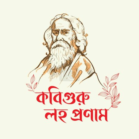 Geburtstag von Rabindra Jayanti, Rabindranath Tagore, Kobiguru, ein bekannter Dichter, Schriftsteller, Dramatiker, Komponist, Philosoph, Sozialreformer und Maler auf der ganzen Welt, Vector