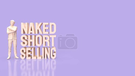 Photo for "Naked short selling" refers to the practice of selling a financial asset short without actually borrowing the asset or ensuring that it can be borrowed to fulfill the sale. - Royalty Free Image