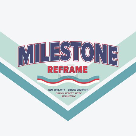 Illustration for MILESTONE TEES GRAPHIC FOR MEN AND BOYS - Royalty Free Image