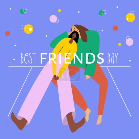 The HAPPY BEST FRIENDS DAY illustration with couple girls, girlfriends, teenagers or women. They fun and celebration BBF day. The vector good for posters or UI UX design. This is vector illustration was made in hand drawn art.