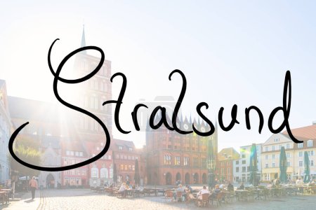 Téléchargez les photos : Stralsund handwritten with a photo of the place in the background - en image libre de droit