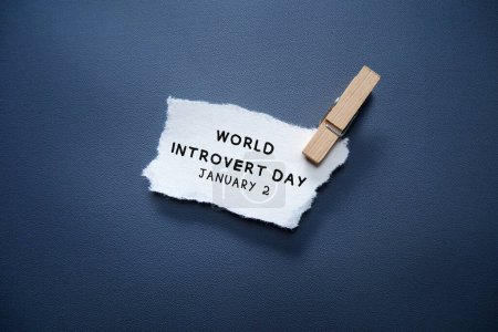 Photo for World Introvert Day card. January 2. Vacation concept. - Royalty Free Image
