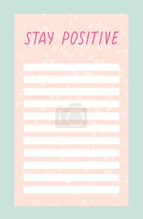 Illustration for Weekly or daily planner. Beautiful schedule or task list layout with stay positive lettering. Design element for social networks. Cartoon flat vector illustration isolated on gray background - Royalty Free Image