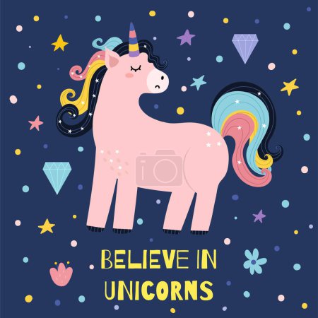 Illustration for Believe in unicorns print for kids with a cute character. Poster with a magic horse and text. Great for t shirt, greeting cards, apparel. Vector illustration - Royalty Free Image