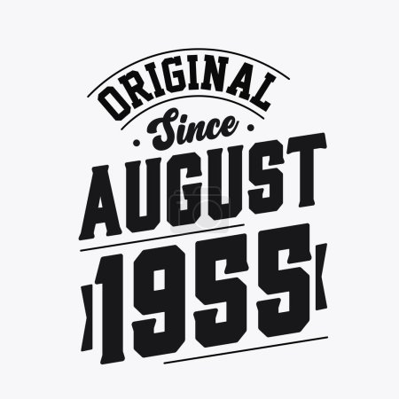 Illustration for Born in August 1955 Retro Vintage Birthday, Original Since August 1955 - Royalty Free Image