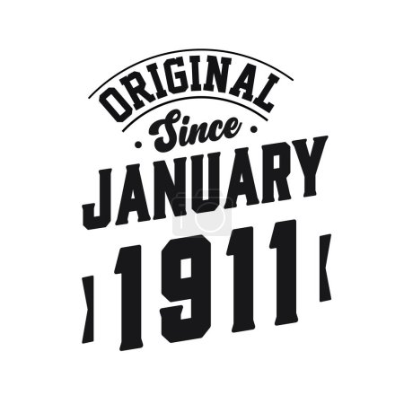 Illustration for Born in January 1911 Retro Vintage Birthday, Original Since January 1911 - Royalty Free Image