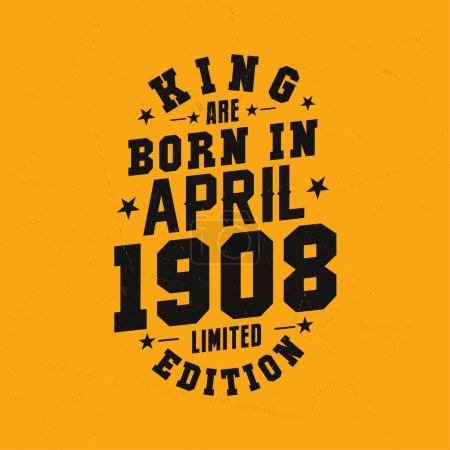 Ilustración de King nace en abril de 1908. Rey nacen en abril 1908 Retro Vintage Cumpleaños - Imagen libre de derechos