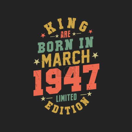 Ilustración de King nace en marzo de 1947. Rey nacen en marzo 1947 Retro Vintage Cumpleaños - Imagen libre de derechos