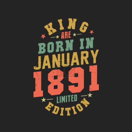Ilustración de El rey nace en enero de 1891. Rey nacen en enero 1891 Retro Vintage Cumpleaños - Imagen libre de derechos