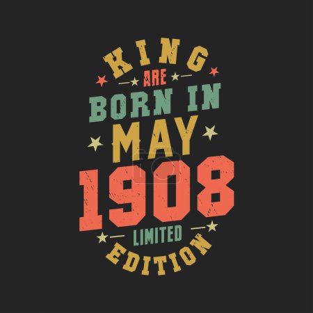 Ilustración de El rey nace en mayo de 1908. Rey nacen en mayo 1908 Retro Vintage Cumpleaños - Imagen libre de derechos