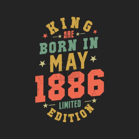 Illustration for King are born in May 1886. King are born in May 1886 Retro Vintage Birthday - Royalty Free Image