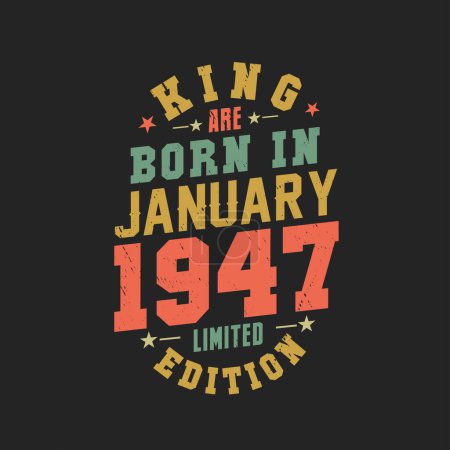 Ilustración de King nace en enero de 1947. Rey nacen en enero 1947 Retro Vintage Cumpleaños - Imagen libre de derechos
