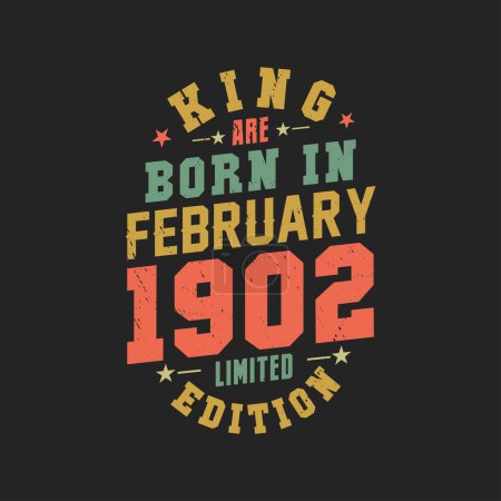 Ilustración de El rey nace en febrero de 1902. Rey nacen en febrero 1902 Retro Vintage Cumpleaños - Imagen libre de derechos