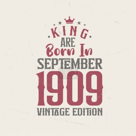 Ilustración de King nace en septiembre de 1909 Edición Vintage. King nace en septiembre de 1909 Retro Vintage Birthday Vintage edition - Imagen libre de derechos