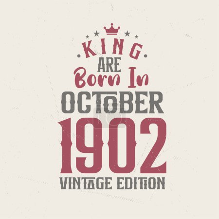 Ilustración de King nace en octubre de 1902 Edición Vintage. King nace en octubre de 1902 Retro Vintage Cumpleaños Edición Vintage - Imagen libre de derechos