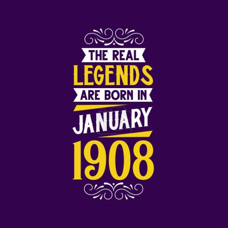 Ilustración de La verdadera leyenda nace en enero de 1908. Nacido en enero de 1908 Retro Vintage Cumpleaños - Imagen libre de derechos