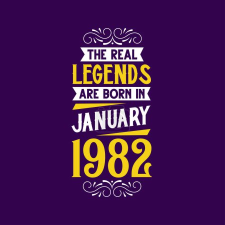 Illustration for The real legend are born in January 1982. Born in January 1982 Retro Vintage Birthday - Royalty Free Image