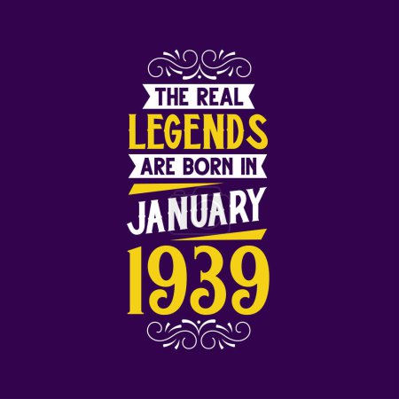 Illustration for The real legend are born in January 1939. Born in January 1939 Retro Vintage Birthday - Royalty Free Image