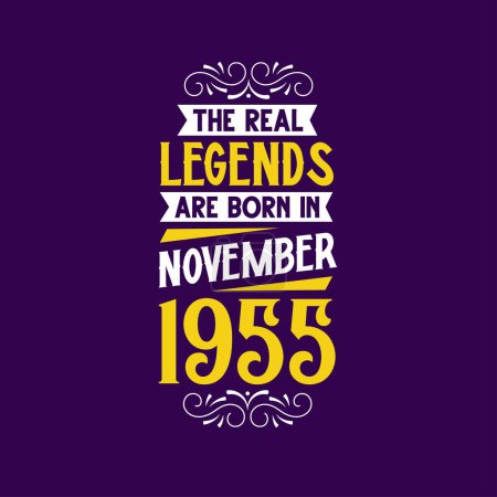 Illustration for The real legend are born in November 1955. Born in November 1955 Retro Vintage Birthday - Royalty Free Image