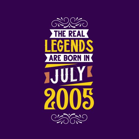 Illustration for The real legend are born in July 2005. Born in July 2005 Retro Vintage Birthday - Royalty Free Image