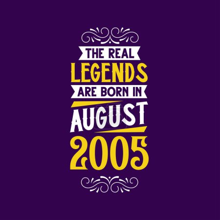 Illustration for The real legend are born in August 2005. Born in August 2005 Retro Vintage Birthday - Royalty Free Image