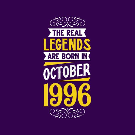 Téléchargez les illustrations : La vraie légende est née en octobre 1996. Né en octobre 1996 Retro Vintage Anniversaire - en licence libre de droit