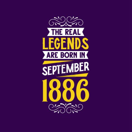 Illustration for The real legend are born in September 1886. Born in September 1886 Retro Vintage Birthday - Royalty Free Image
