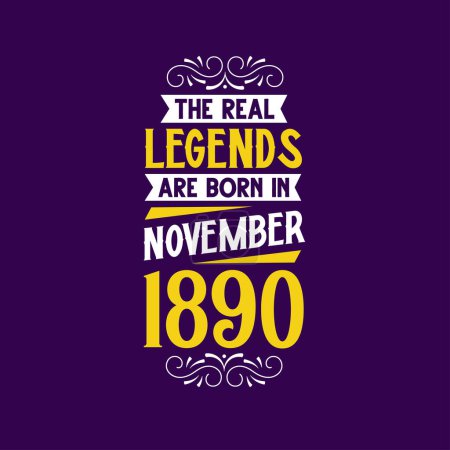 Ilustración de La verdadera leyenda nace en noviembre de 1890. Nacido en noviembre de 1890 Retro Vintage Cumpleaños - Imagen libre de derechos
