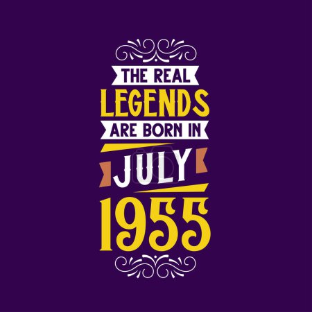 Illustration for The real legend are born in July 1955. Born in July 1955 Retro Vintage Birthday - Royalty Free Image