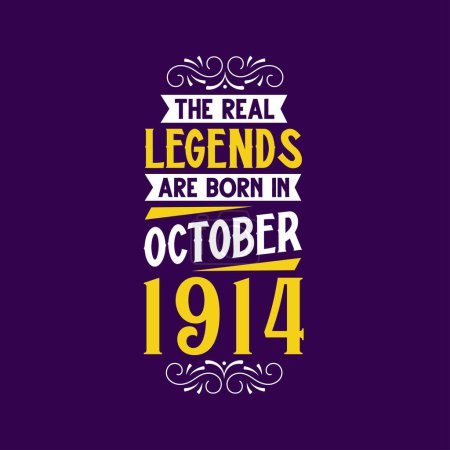 Illustration for The real legend are born in October 1914. Born in October 1914 Retro Vintage Birthday - Royalty Free Image