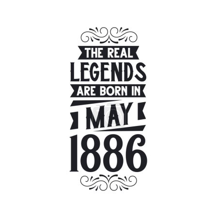 Illustration for Real legend are born in May 1886, The real legend are born in May 1886, born in May 1886, 1886, May 1886, The real legend, 1886 birthday, born in 1886, 1886 birthday celebration, The real legend birthday retro birthday, vintage retro birthday, The re - Royalty Free Image