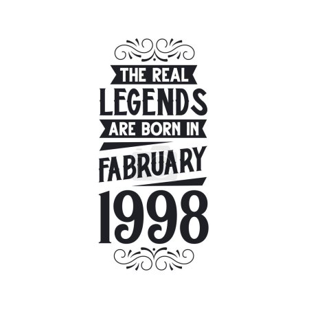 Illustration for Real legend are born in February 1998, The real legend are born in February 1998, born in February 1998, 1998, February 1998, The real legend, 1998 birthday, born in 1998, 1998 birthday celebration, The real legend birthday retro birthday, vintage re - Royalty Free Image
