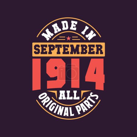 Illustration for Made in September 1914 all original parts. Born in September 1914 Retro Vintage Birthday - Royalty Free Image