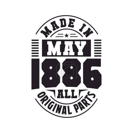 Illustration for Made in May 1886 all original parts. Born in May 1886 Retro Vintage Birthday - Royalty Free Image